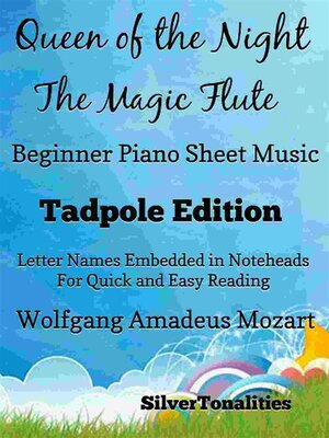 cover image of Queen of the Night Magic Flute Beginner Piano Sheet Music Tadpole Edition
